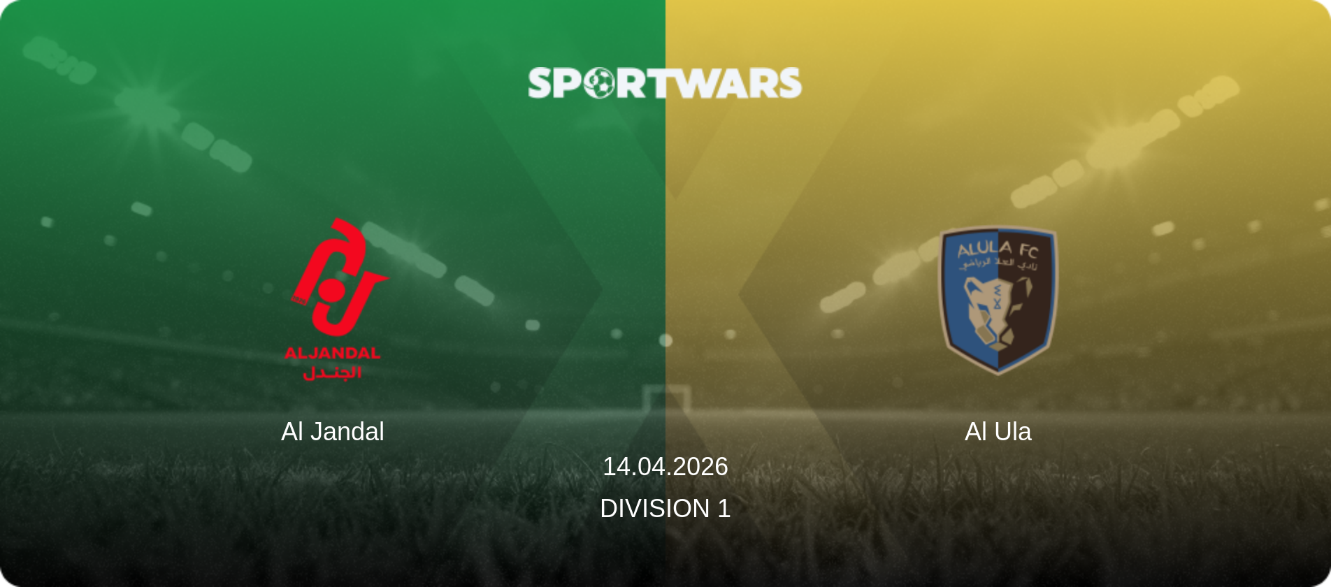 Al Jandal — Al Ula, 14.04.2026 — Division 1 (match preview)