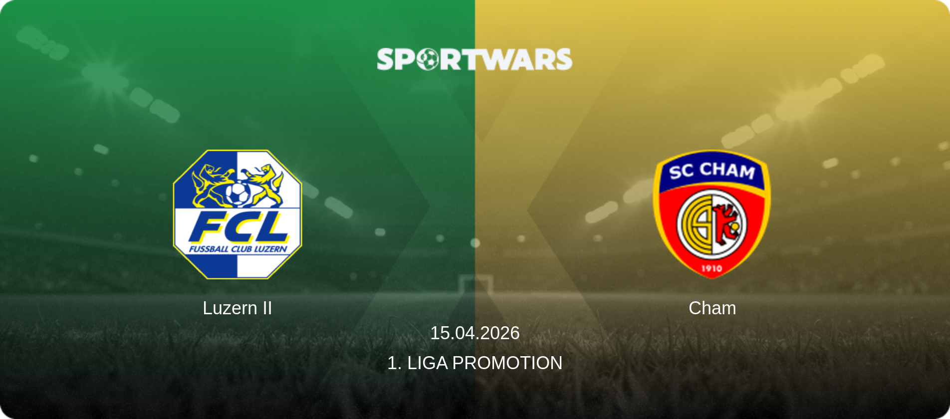 Luzern II — Cham, 15.04.2026 — 1. Liga Promotion (match preview)