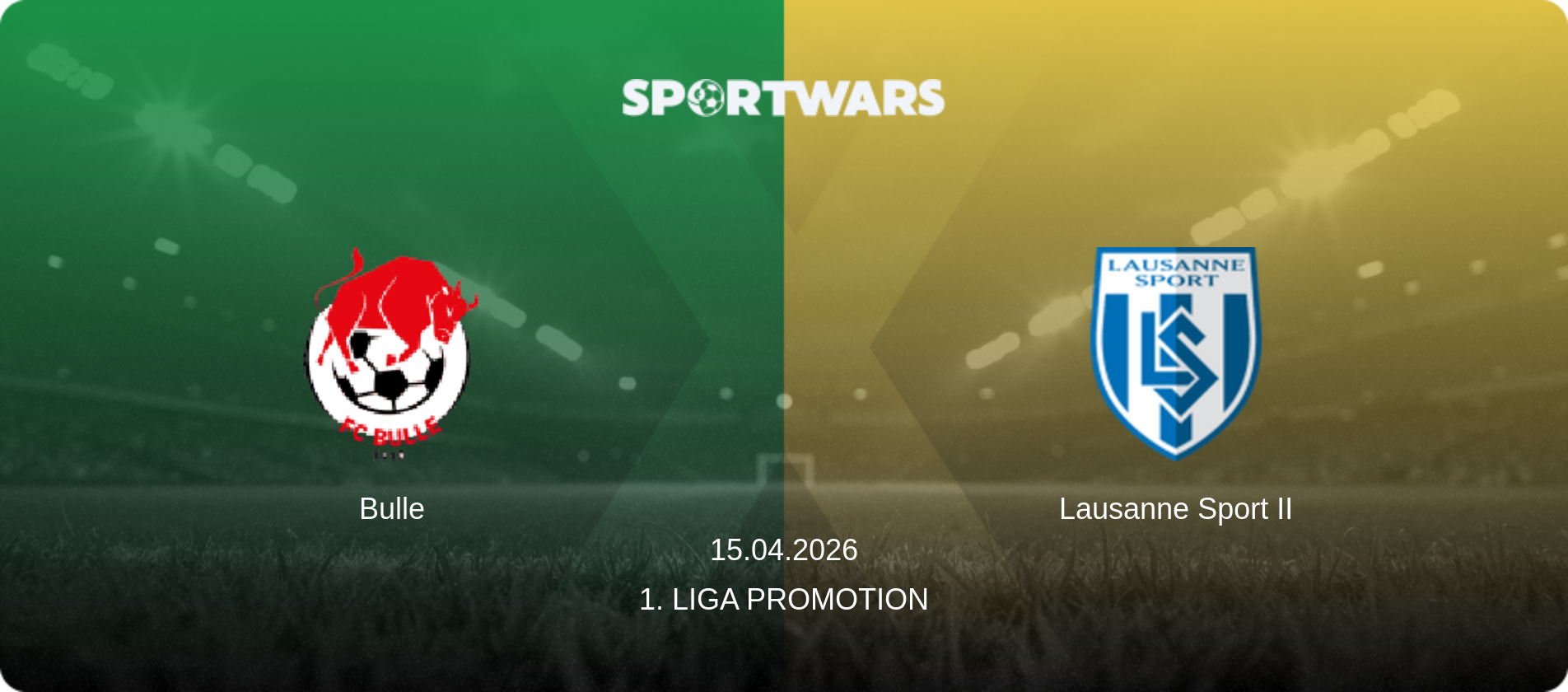 Bulle — Lausanne Sport II, 15.04.2026 — 1. Liga Promotion (match preview)