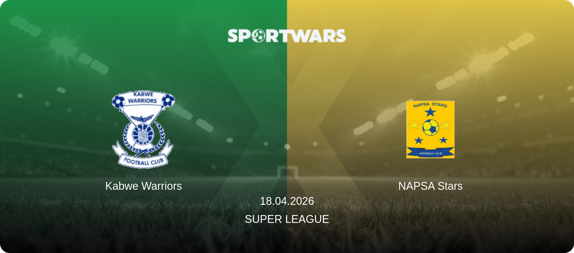 Kabwe Warriors — NAPSA Stars, 18.04.2026 — Super League (match preview)