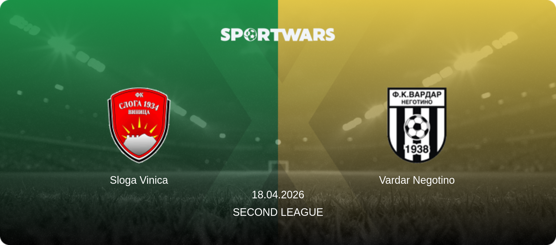 Sloga Vinica — Vardar Negotino, 18.04.2026 — Second League (match preview)