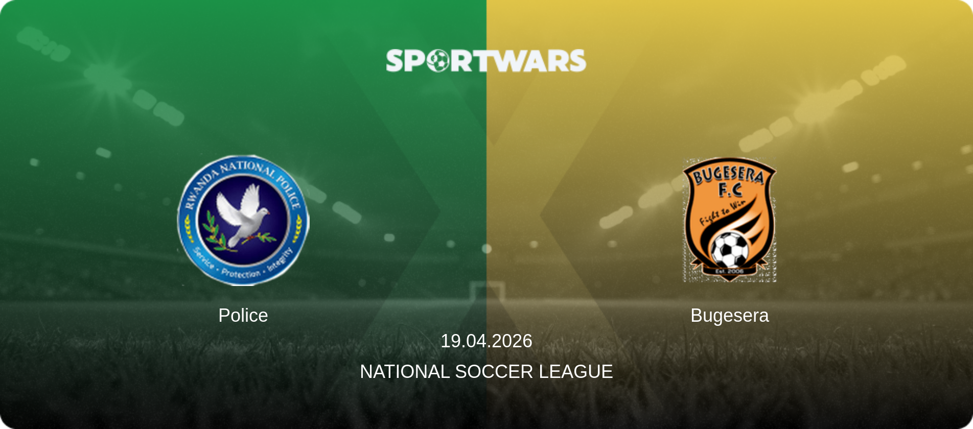 Police — Bugesera, 19.04.2026 — National Soccer League (match preview)