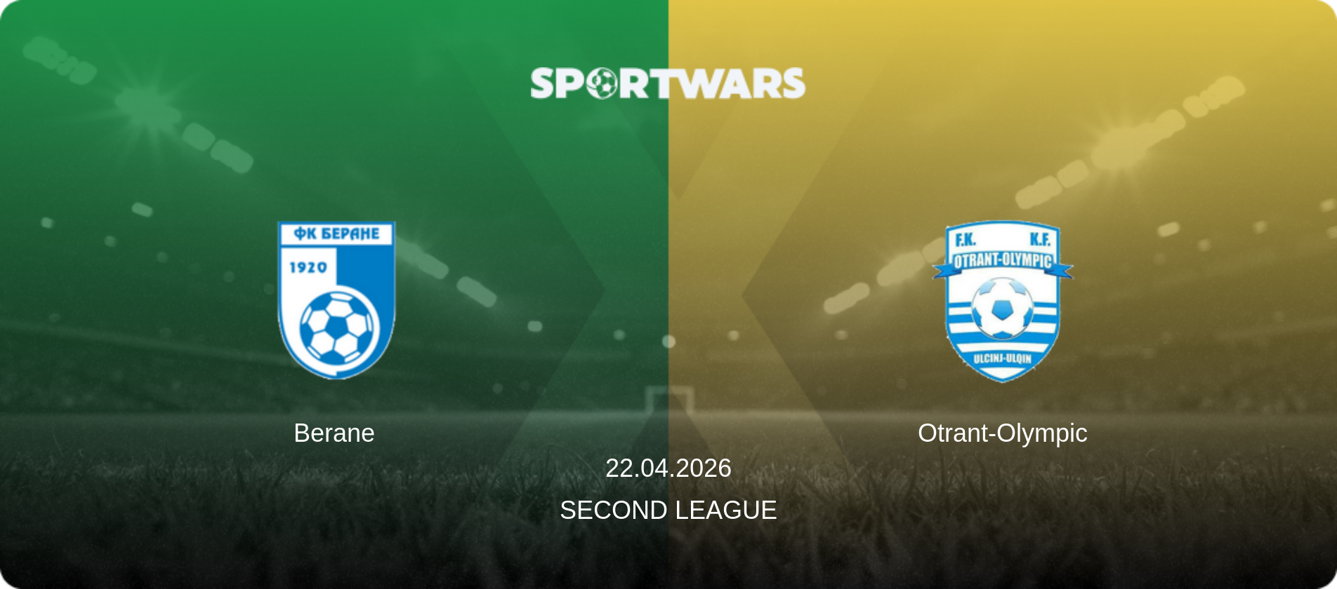 Berane — Otrant-Olympic, 22.04.2026 — Second League (match preview)