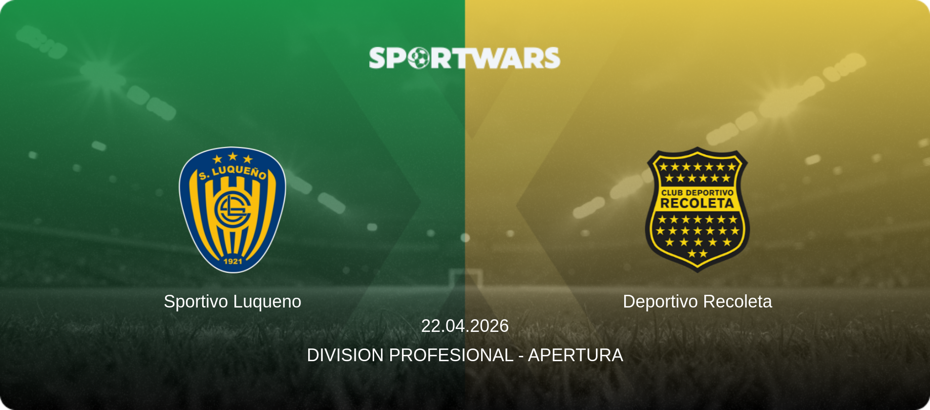 Sportivo Luqueno — Deportivo Recoleta, 22.04.2026 — Division Profesional - Apertura (match preview)