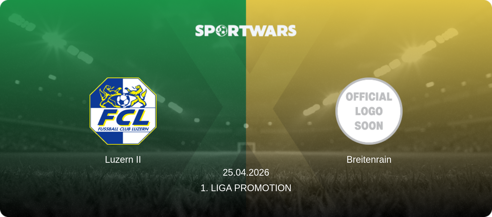 Luzern II — Breitenrain, 25.04.2026 — 1. Liga Promotion (match preview)