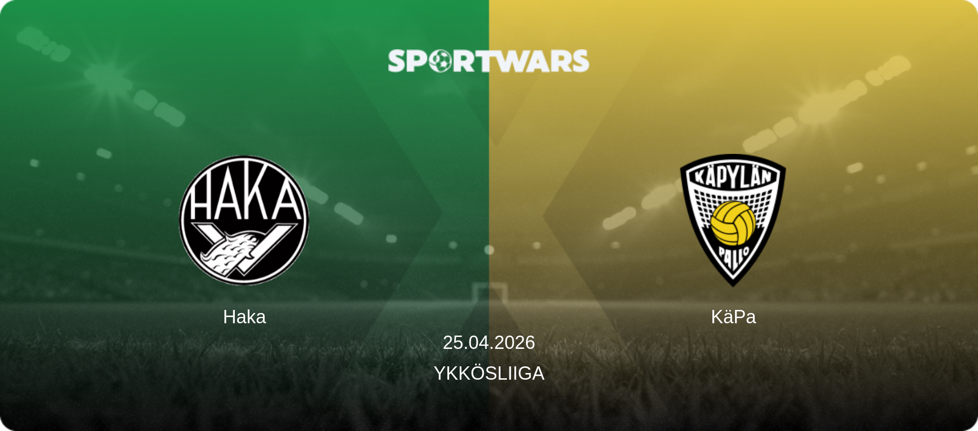 Haka — KäPa, 25.04.2026 — Ykkösliiga (match preview)