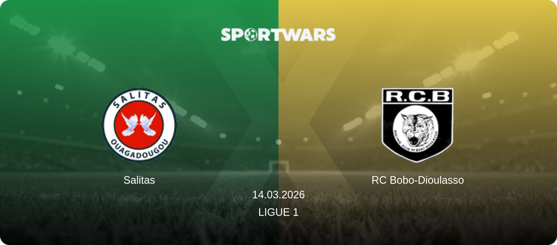 Salitas — RC Bobo-Dioulasso, 14.03.2026 — Ligue 1 (match preview)