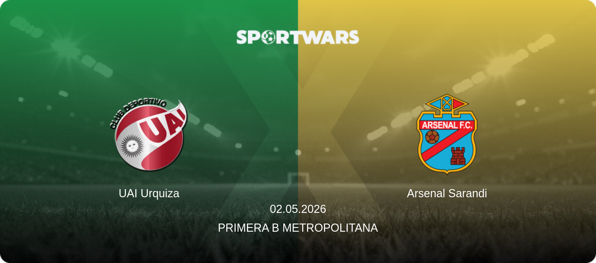 UAI Urquiza — Arsenal Sarandi, 02.05.2026 — Primera B Metropolitana (match preview)