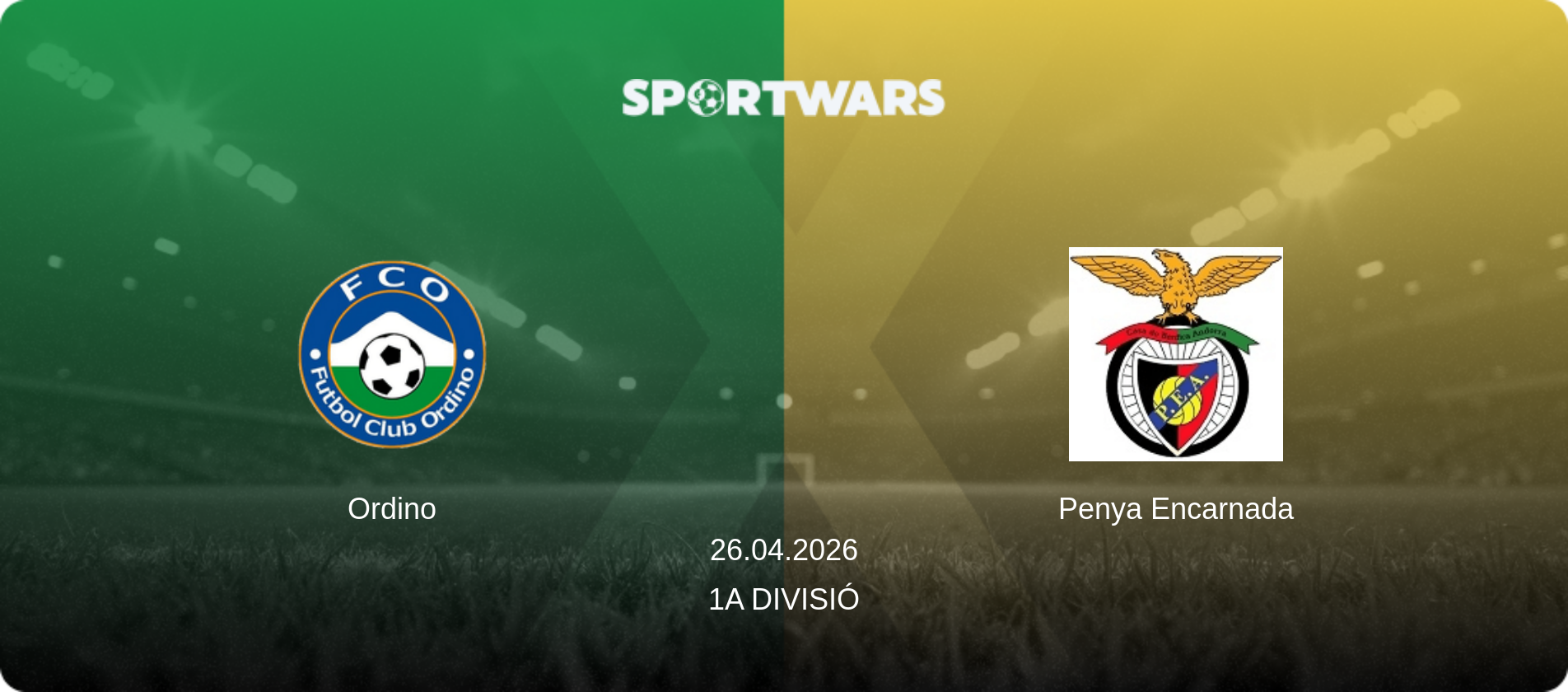 Ordino — Penya Encarnada, 26.04.2026 — 1a Divisió (match preview)