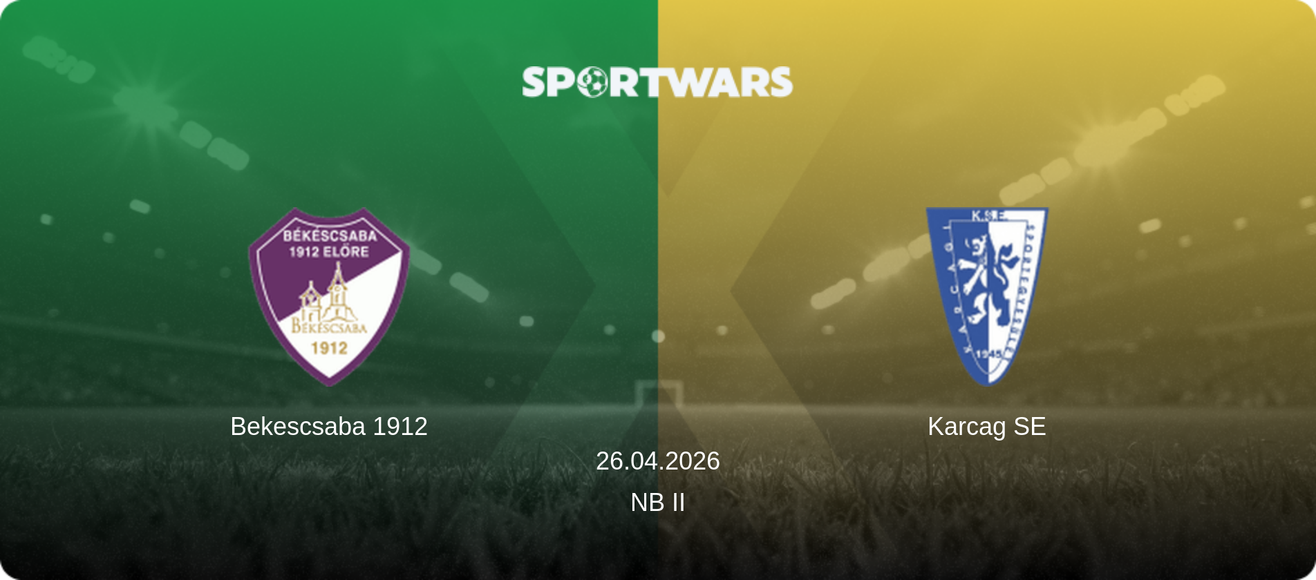 Bekescsaba 1912 — Karcag SE, 26.04.2026 — NB II (match preview)
