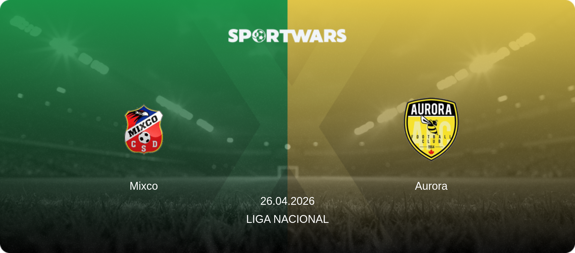 Mixco — Aurora, 26.04.2026 — Liga Nacional (match preview)