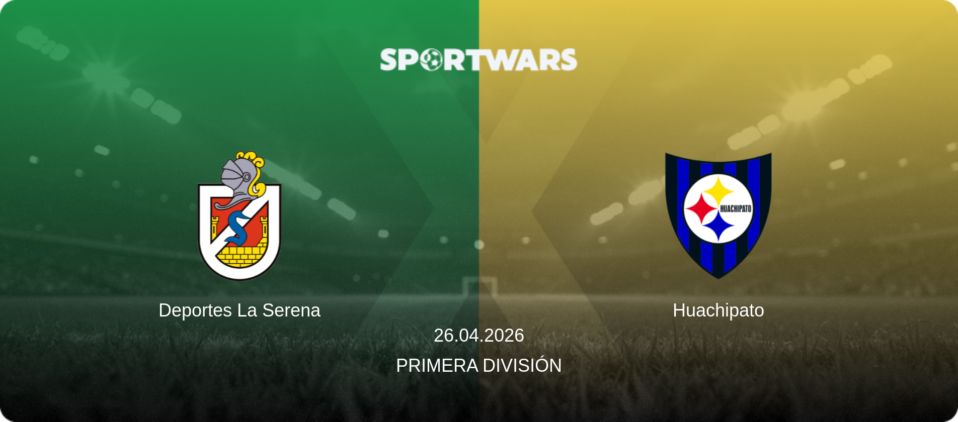 Deportes La Serena — Huachipato, 26.04.2026 — Primera División (match preview)