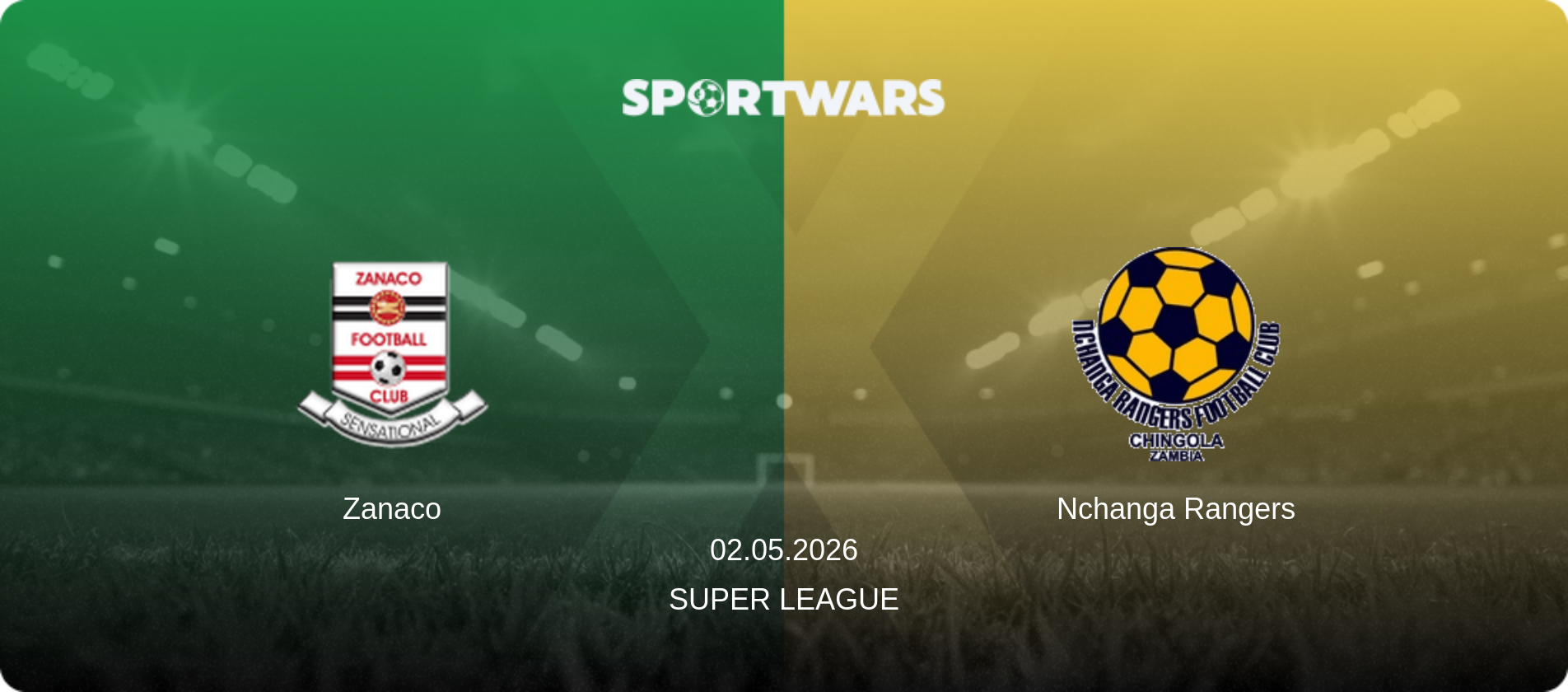 Zanaco — Nchanga Rangers, 02.05.2026 — Super League (match preview)