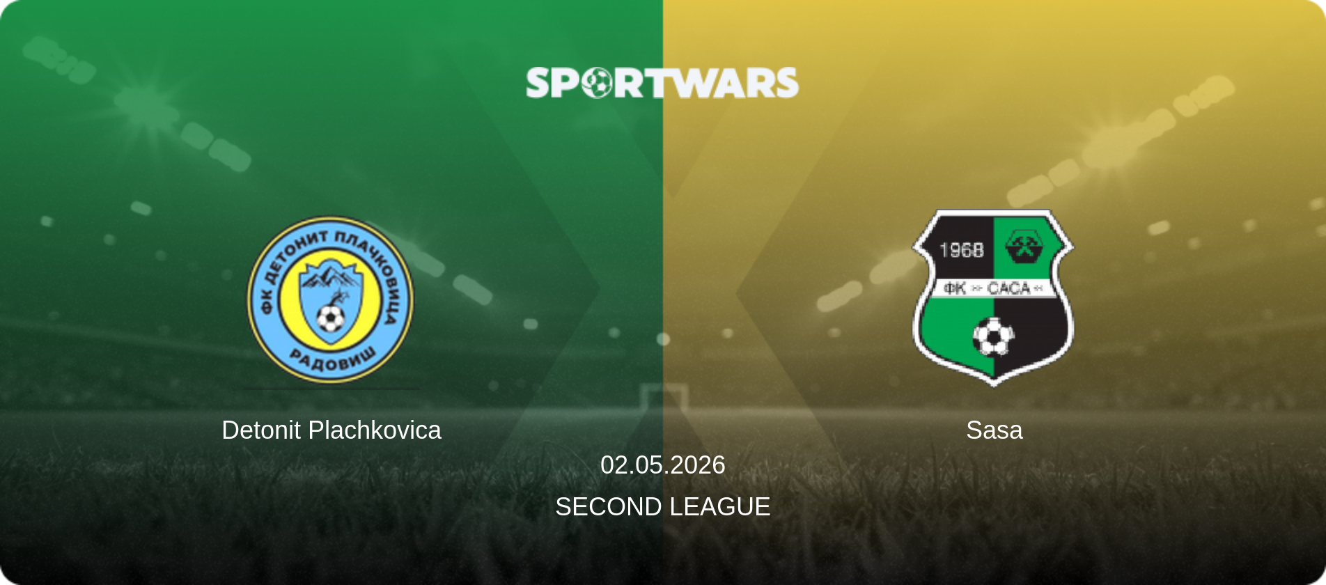 Detonit Plachkovica — Sasa, 02.05.2026 — Second League (match preview)