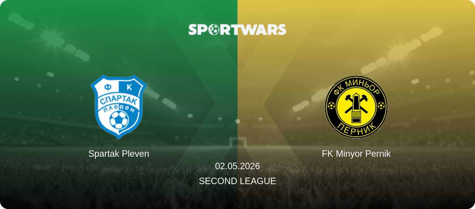 Spartak Pleven — FK Minyor Pernik, 02.05.2026 — Second League (match preview)