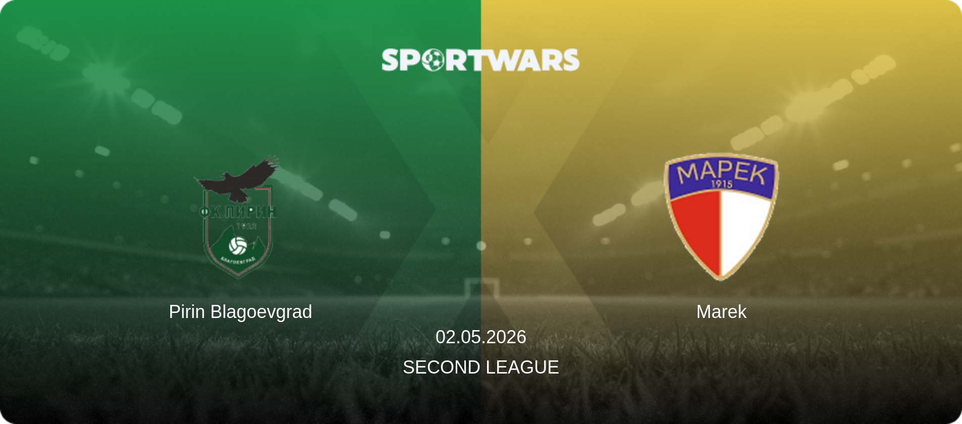 Pirin Blagoevgrad — Marek, 02.05.2026 — Second League (match preview)