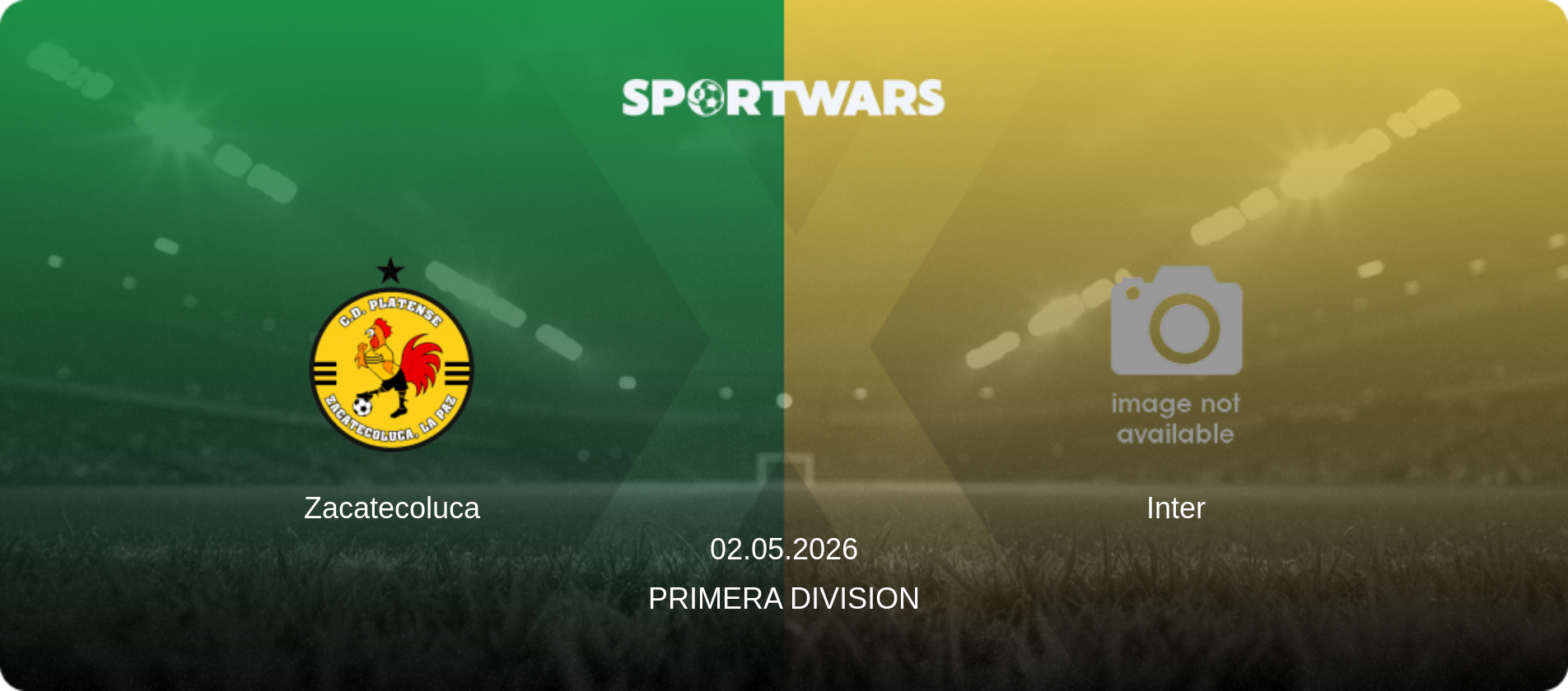 Zacatecoluca — Inter, 02.05.2026 — Primera Division (match preview)