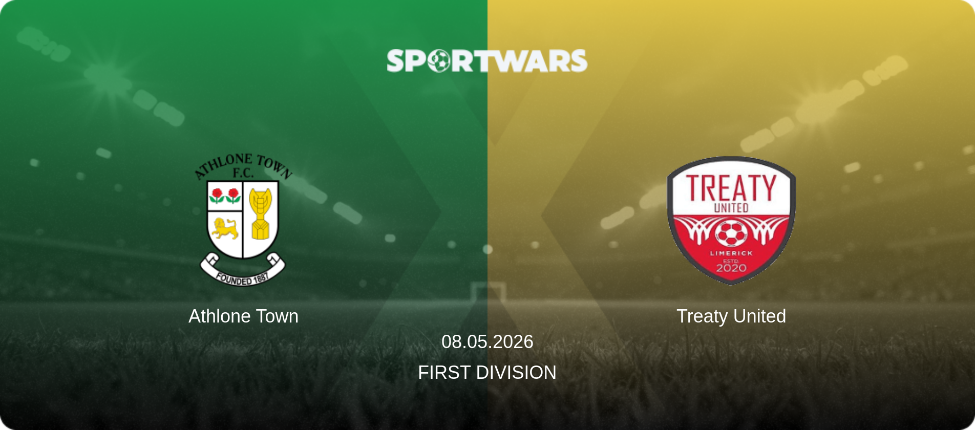 Athlone Town — Treaty United, 08.05.2026 — First Division (match preview)