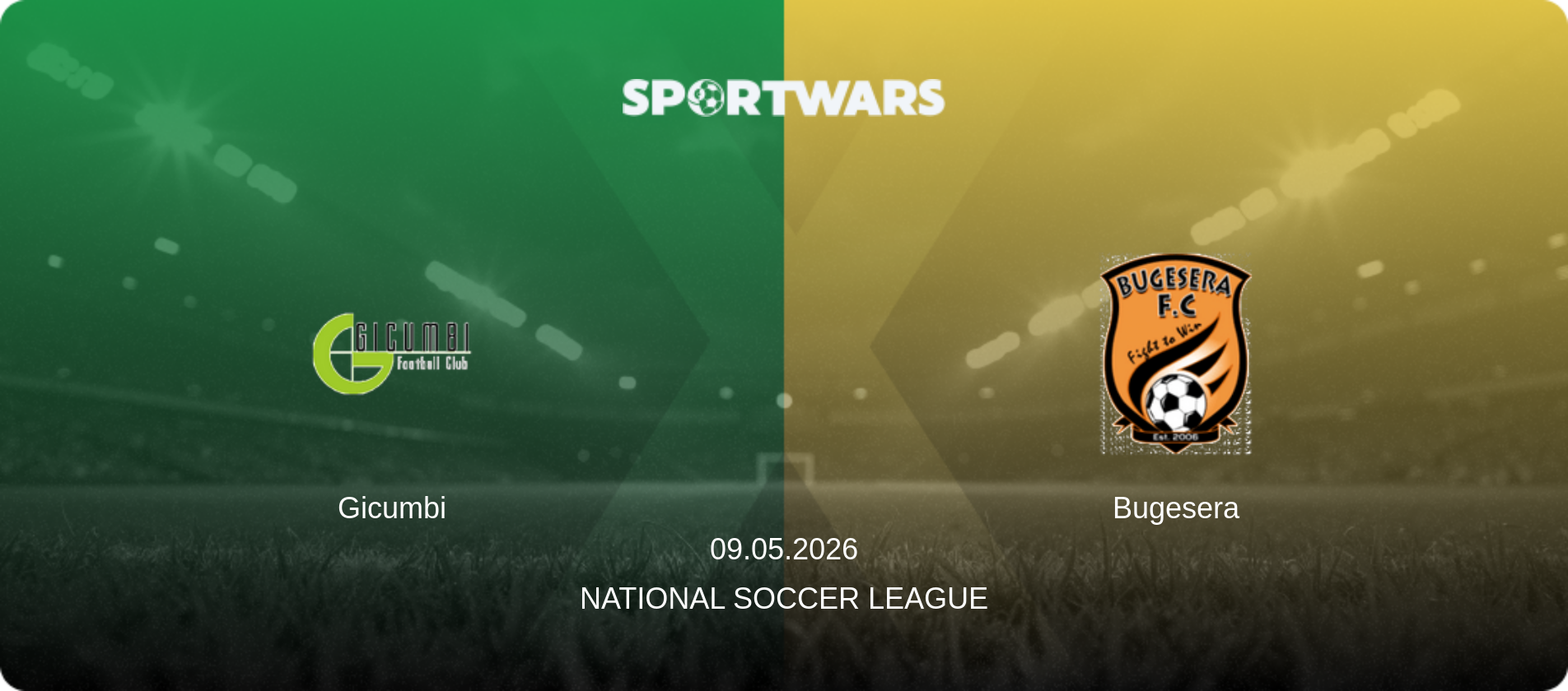 Gicumbi — Bugesera, 09.05.2026 — National Soccer League (match preview)