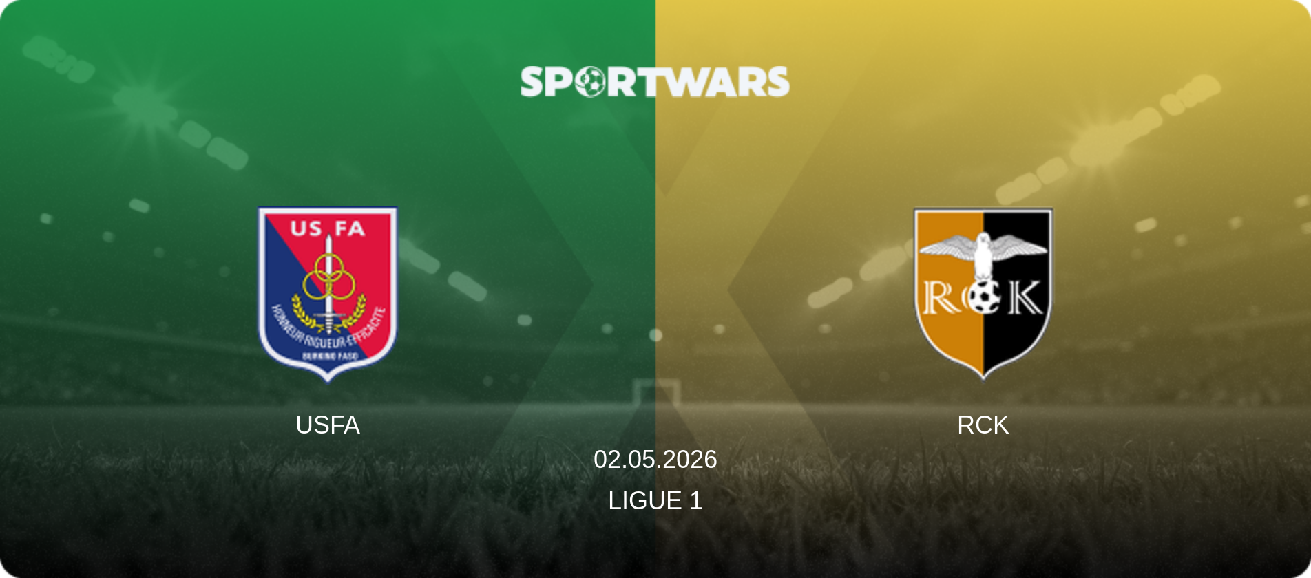USFA — RCK, 02.05.2026 — Ligue 1 (match preview)