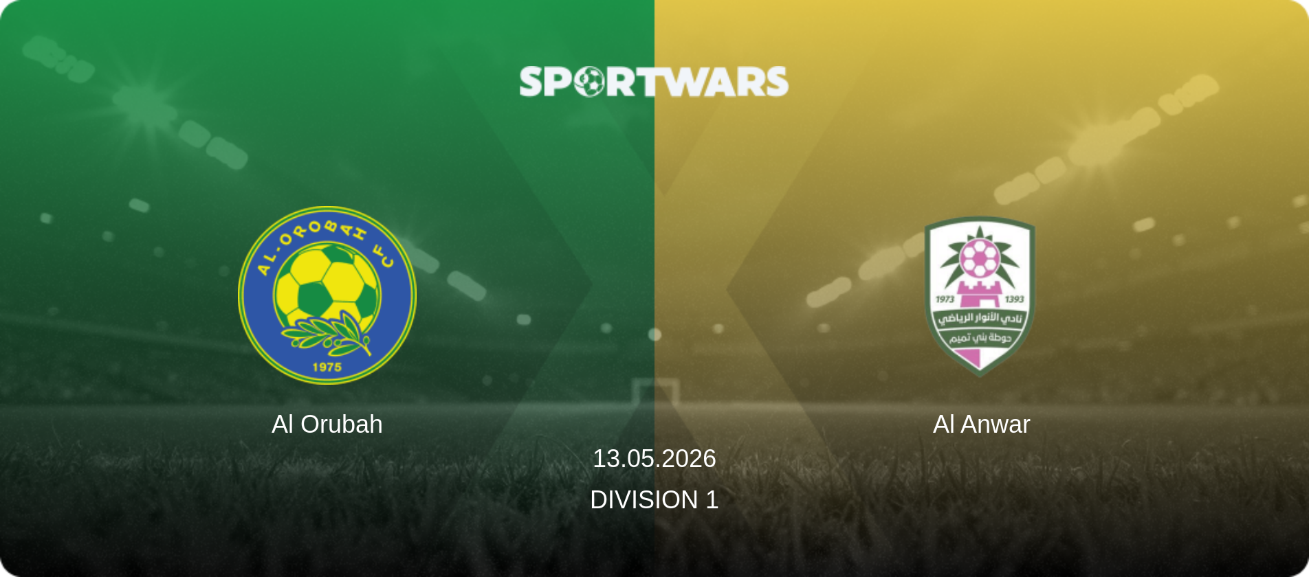 Al Orubah — Al Anwar, 13.05.2026 — Division 1 (match preview)