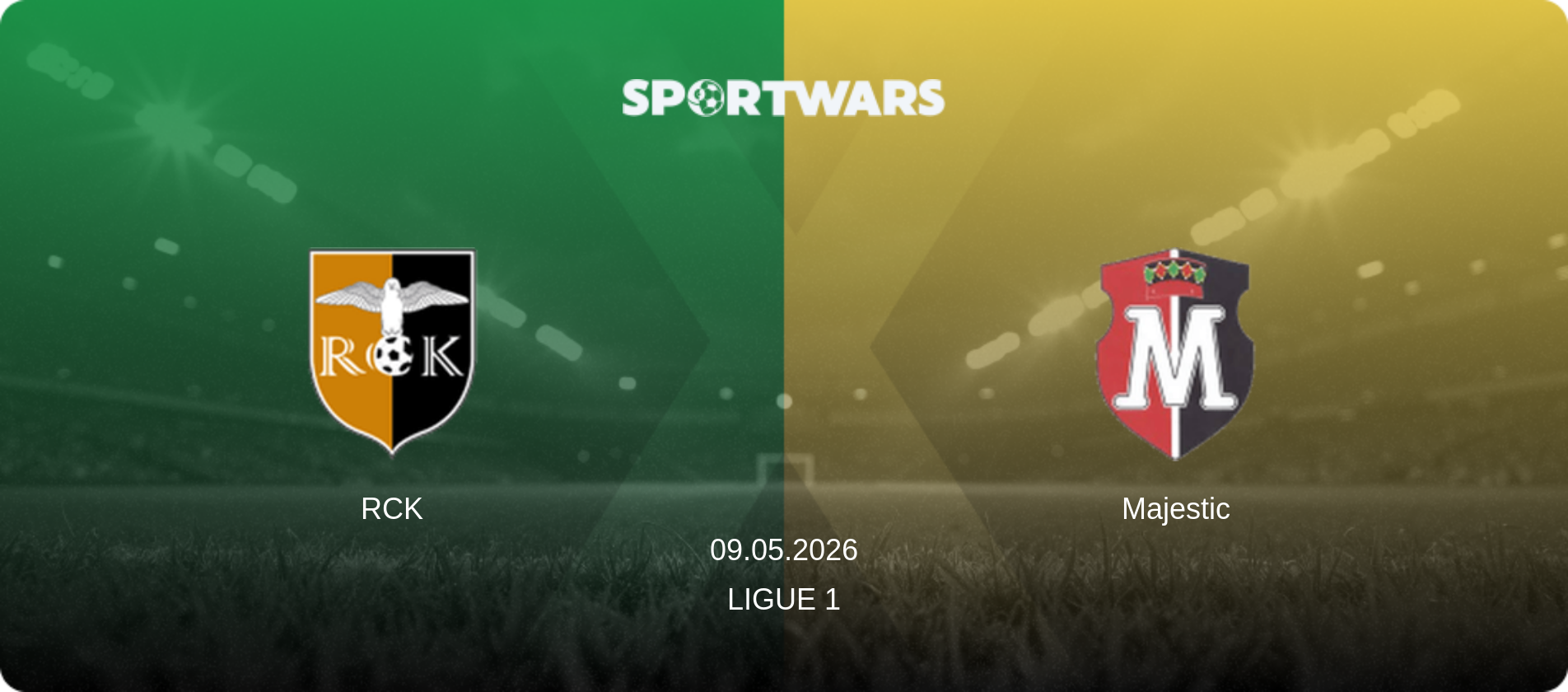 RCK — Majestic, 09.05.2026 — Ligue 1 (match preview)