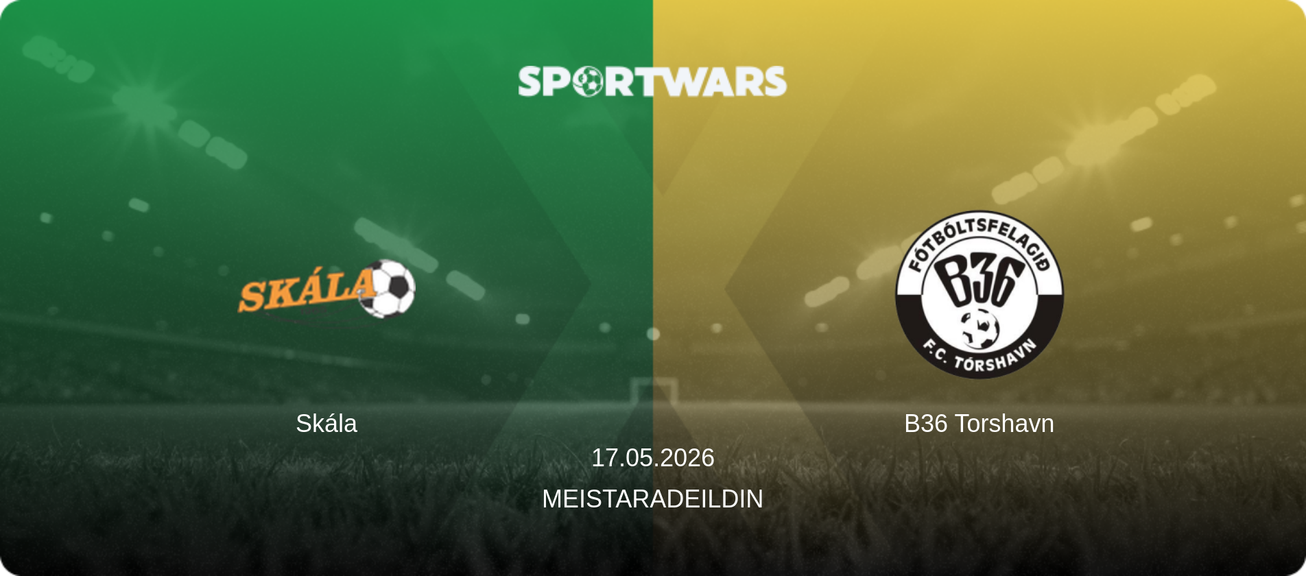 Skála — B36 Torshavn, 17.05.2026 — Meistaradeildin (match preview)