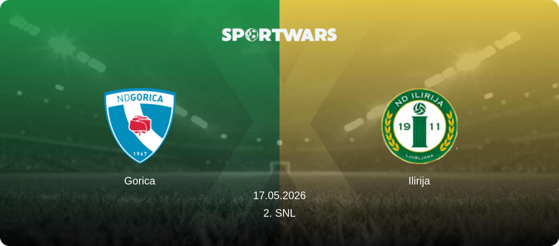 Gorica — Ilirija, 17.05.2026 — 2. SNL (match preview)