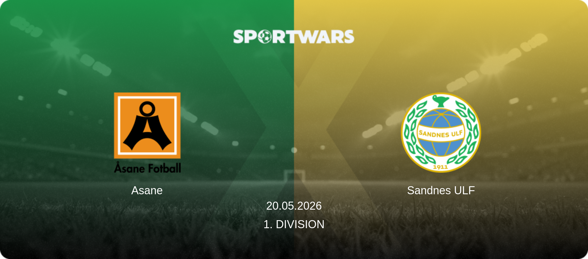 Asane — Sandnes ULF, 20.05.2026 — 1. Division (match preview)