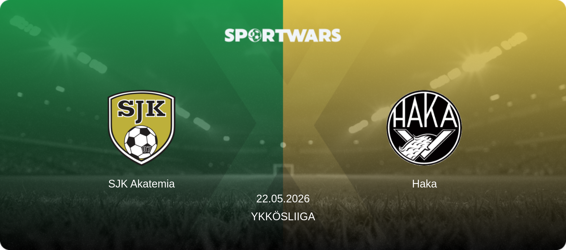 SJK Akatemia — Haka, 22.05.2026 — Ykkösliiga (match preview)