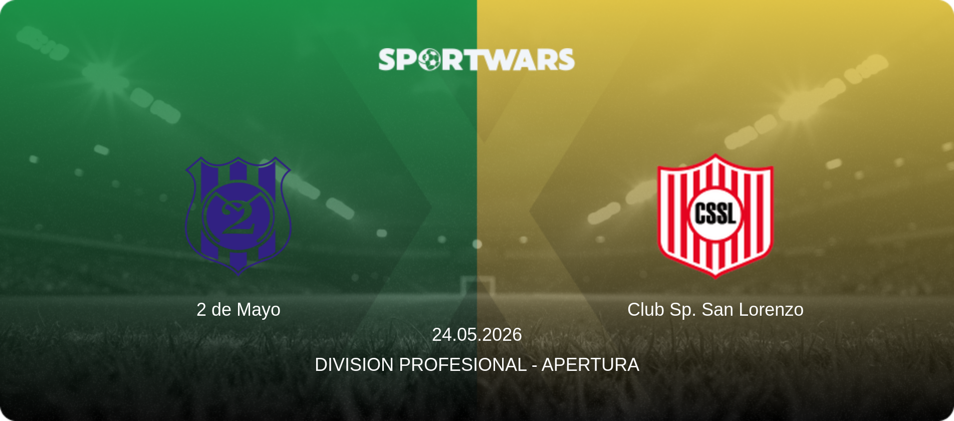 2 de Mayo — Club Sp. San Lorenzo, 24.05.2026 — Division Profesional - Apertura (match preview)