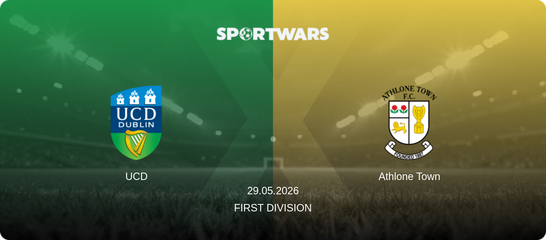 UCD — Athlone Town, 29.05.2026 — First Division (match preview)