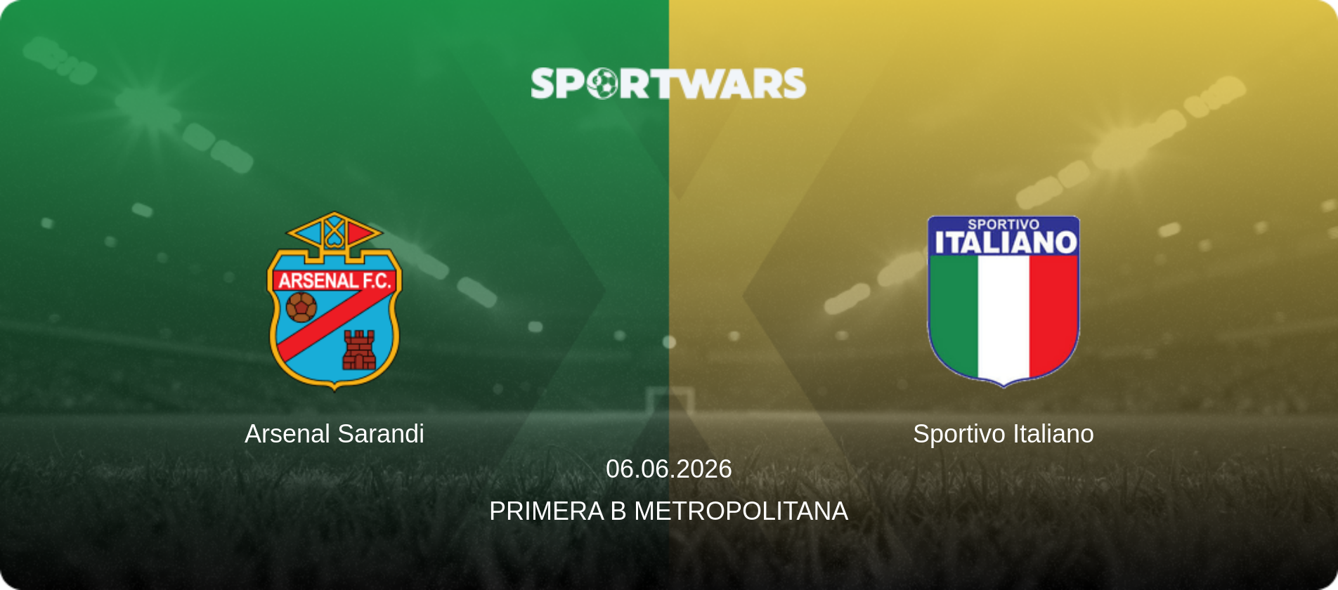 Arsenal Sarandi — Sportivo Italiano, 06.06.2026 — Primera B Metropolitana (match preview)