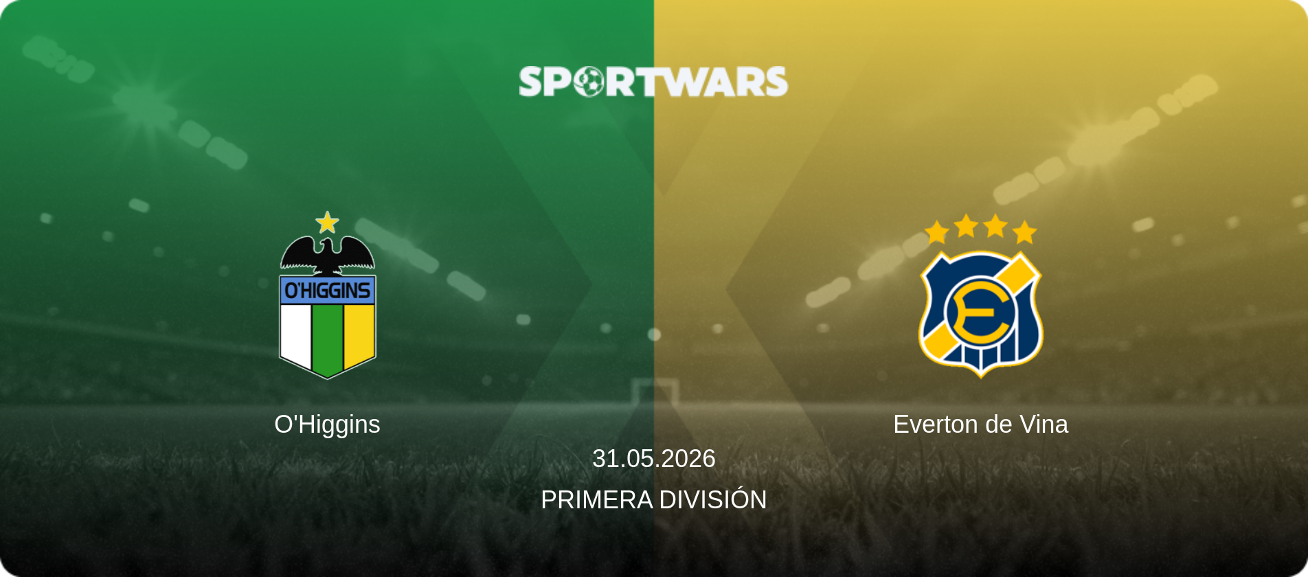 O'Higgins — Everton de Vina, 31.05.2026 — Primera División (match preview)