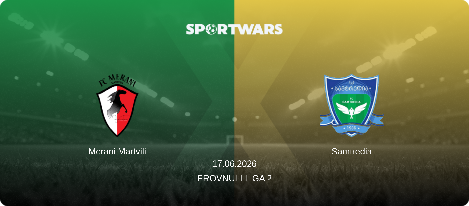 Merani Martvili — Samtredia, 17.06.2026 — Erovnuli Liga 2 (match preview)