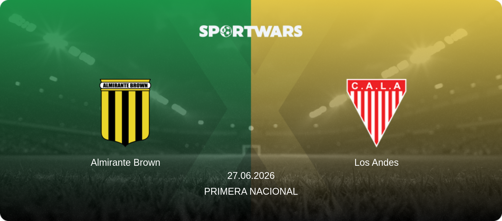 Almirante Brown — Los Andes, 27.06.2026 — Primera Nacional (match preview)