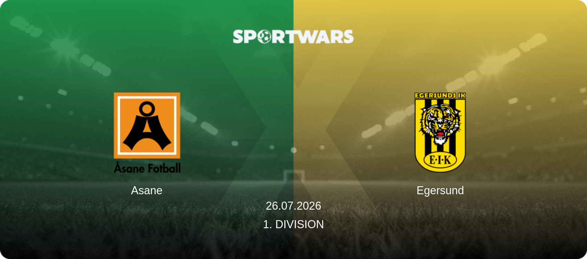 Asane — Egersund, 26.07.2026 — 1. Division (match preview)