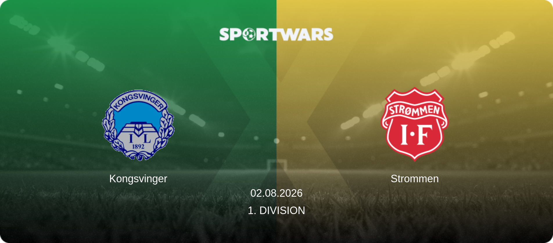 Kongsvinger — Strommen, 02.08.2026 — 1. Division (match preview)