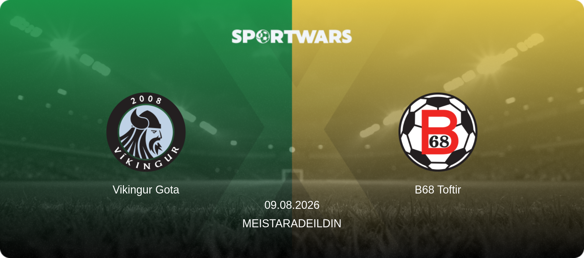 Vikingur Gota — B68 Toftir, 09.08.2026 — Meistaradeildin (match preview)