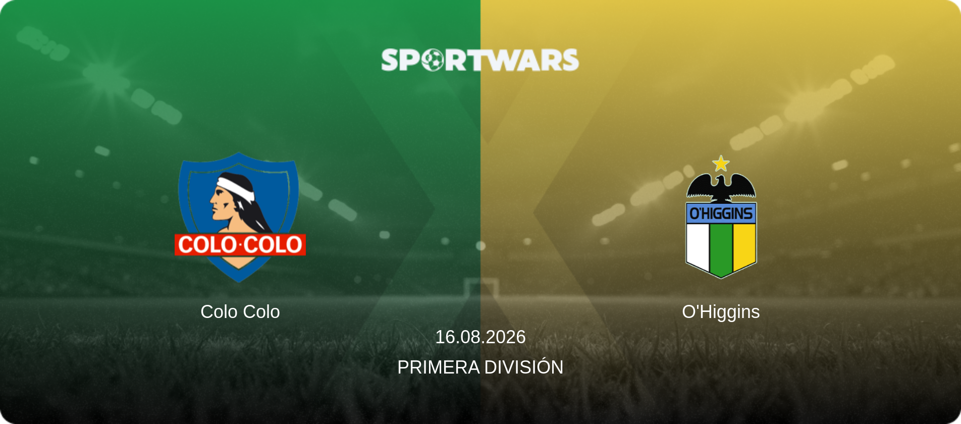 Colo Colo — O'Higgins, 16.08.2026 — Primera División (match preview)