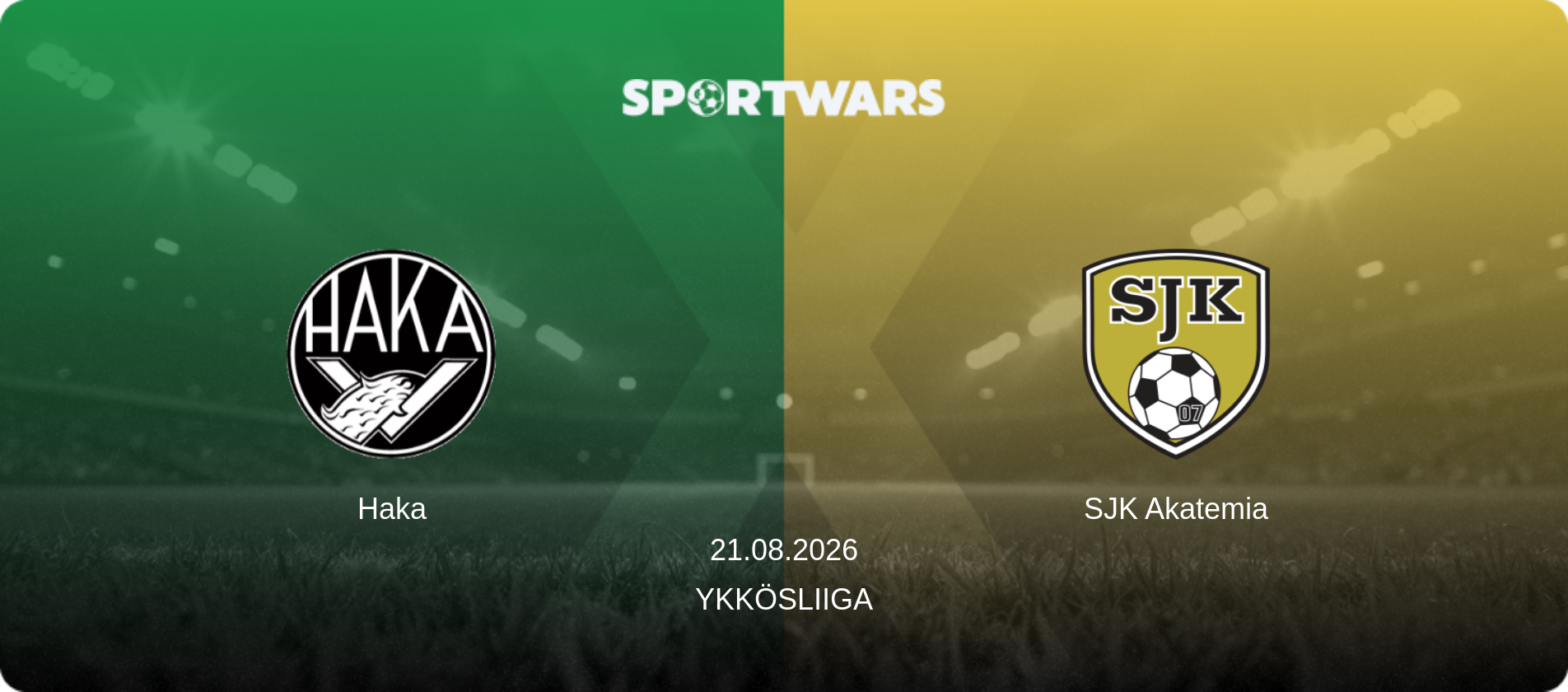 Haka — SJK Akatemia, 21.08.2026 — Ykkösliiga (match preview)