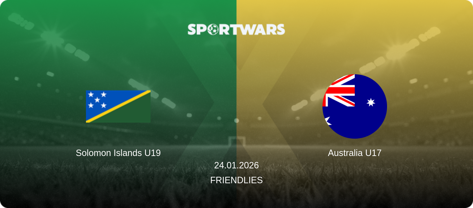 Solomon Islands U19 — Australia U17, 24.01.2026 — Friendlies (match preview)