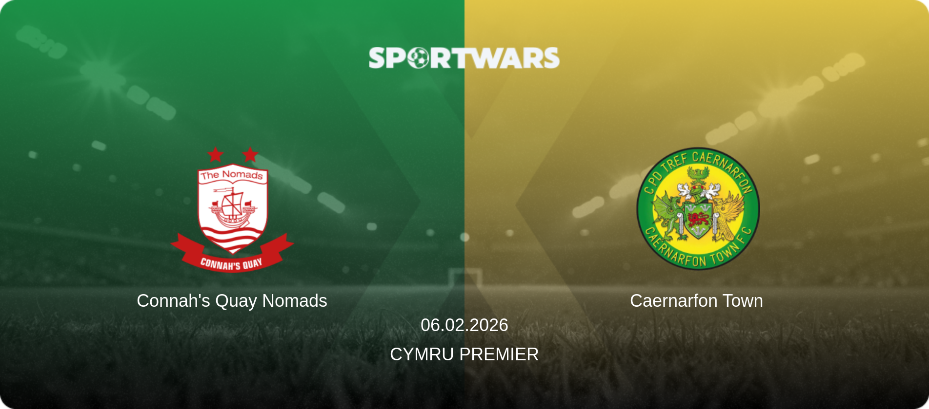 Connah's Quay Nomads — Caernarfon Town, 06.02.2026 — Cymru Premier (match preview)