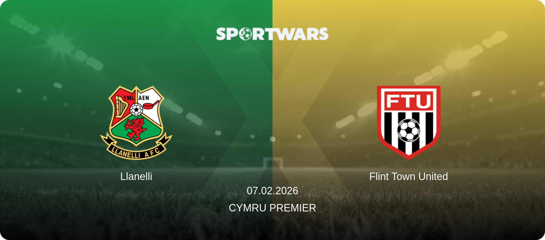 Llanelli — Flint Town United, 07.02.2026 — Cymru Premier (match preview)
