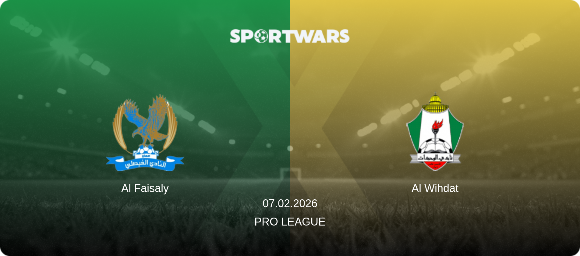 Al Faisaly — Al Wihdat, 07.02.2026 — Pro League (match preview)