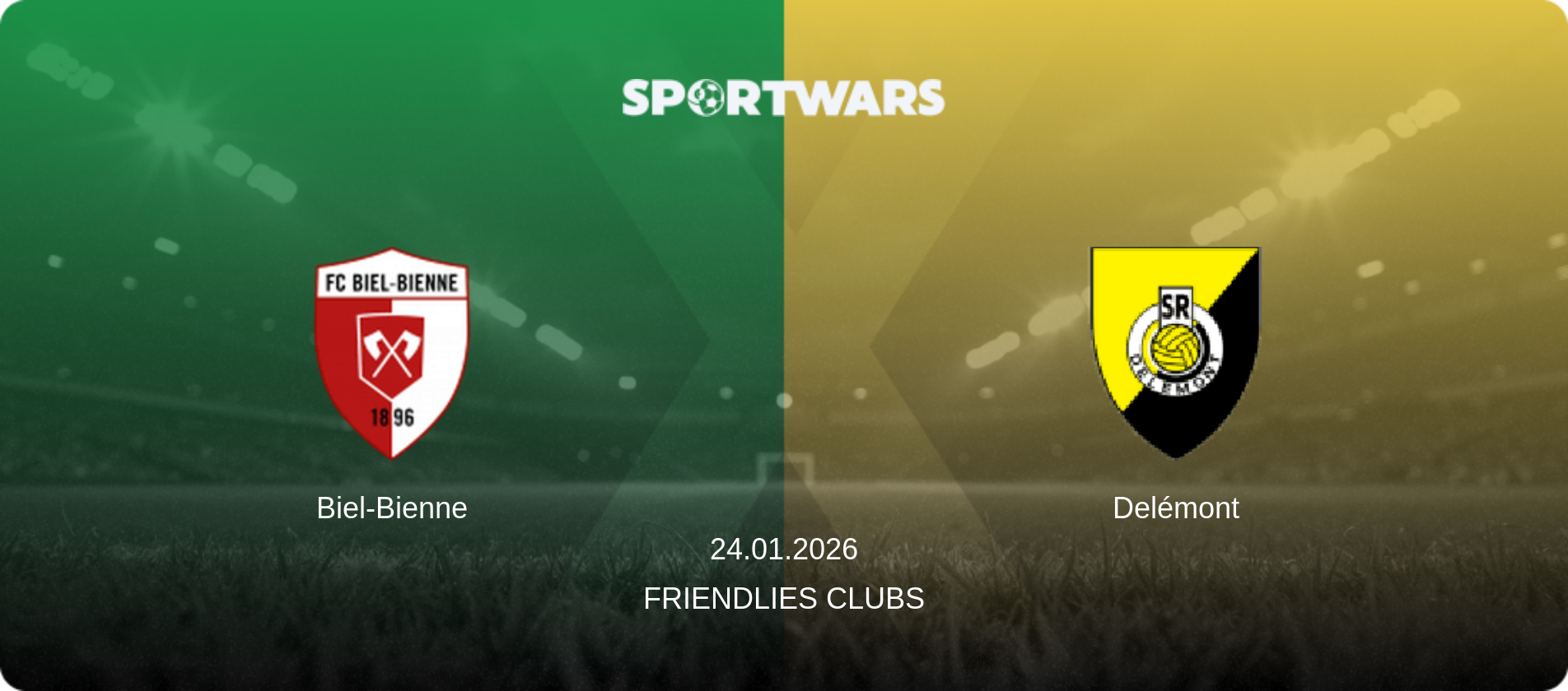 Biel-Bienne — Delémont, 24.01.2026 — Friendlies Clubs (match preview)