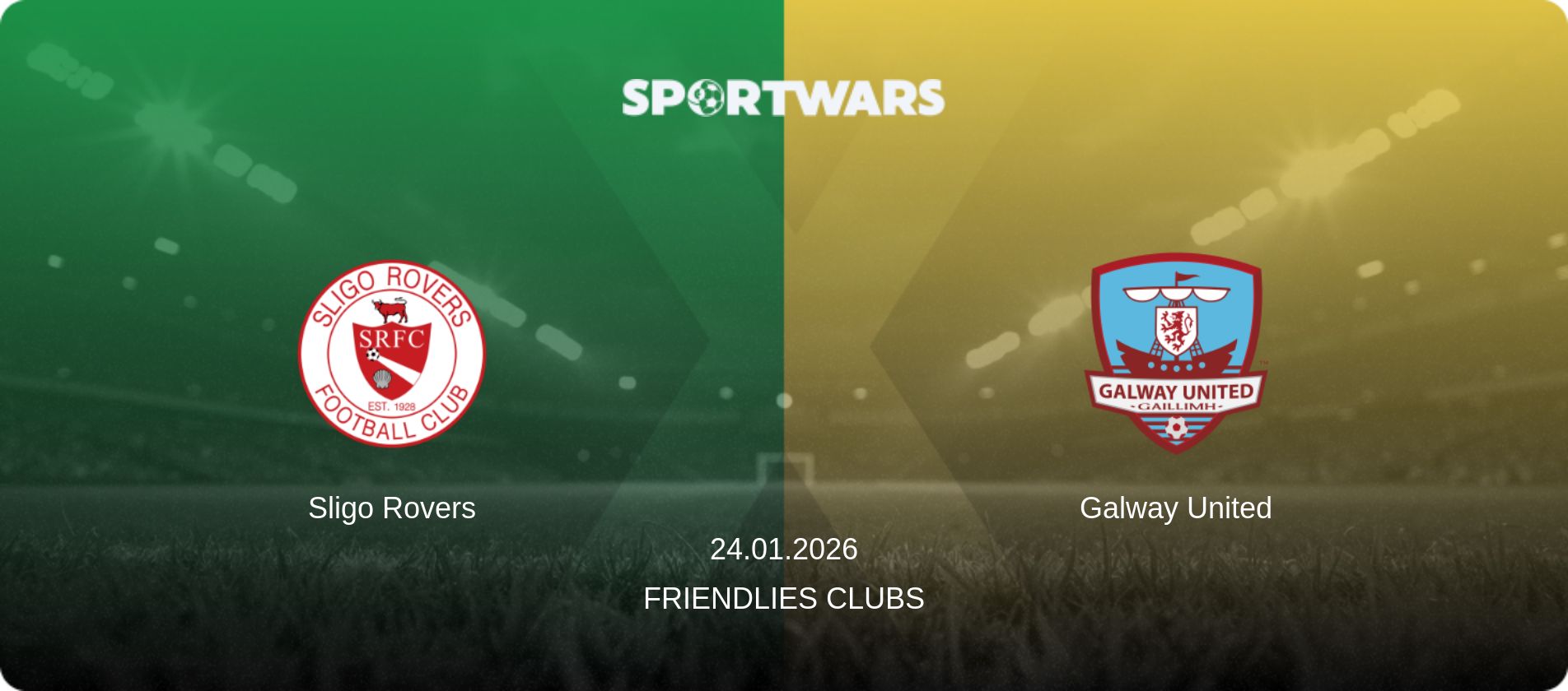 Sligo Rovers — Galway United, 24.01.2026 — Friendlies Clubs (match preview)