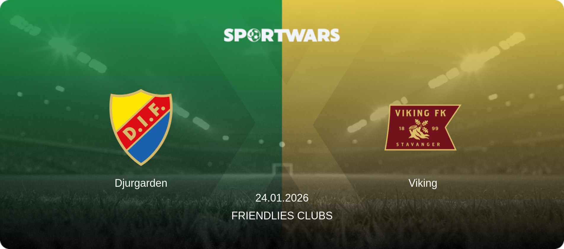 Djurgarden — Viking, 24.01.2026 — Friendlies Clubs (match preview)