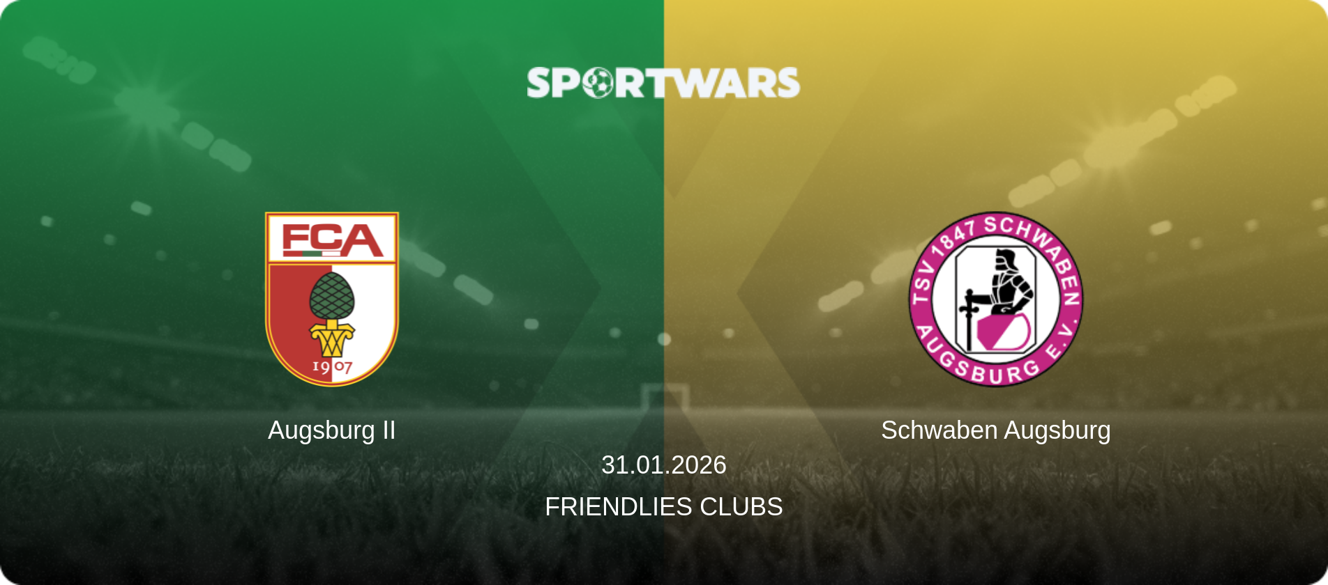 Augsburg II — Schwaben Augsburg, 31.01.2026 — Friendlies Clubs (match preview)