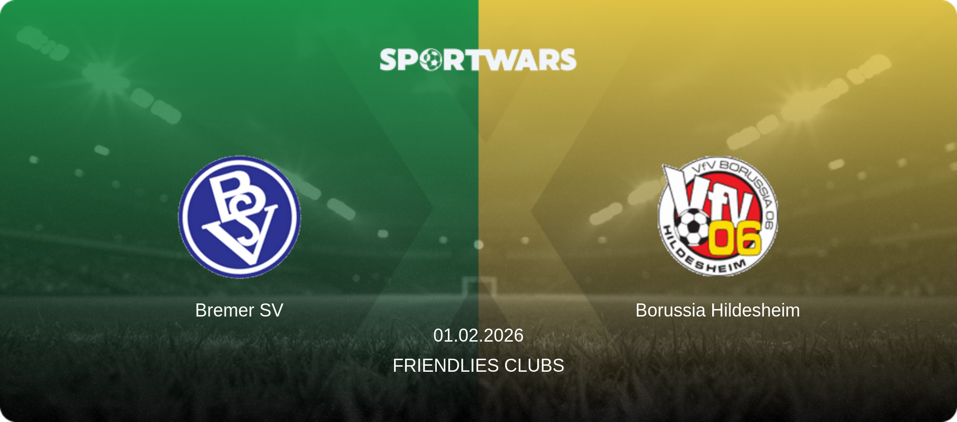 Bremer SV — Borussia Hildesheim, 01.02.2026 — Friendlies Clubs (match preview)